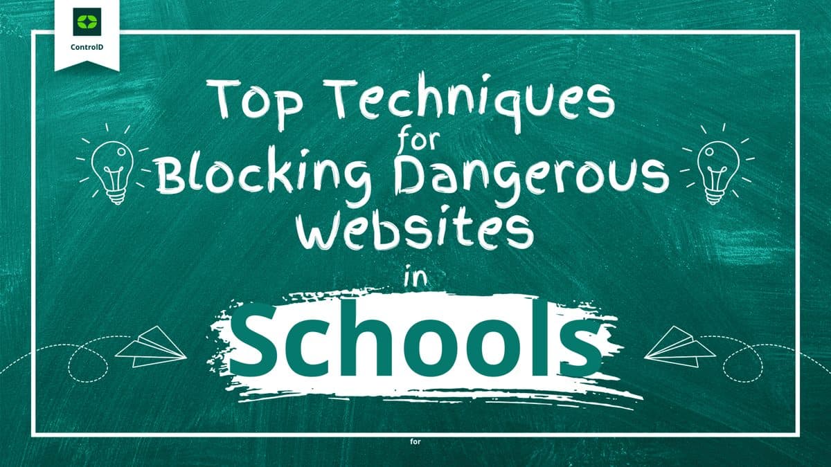 Top Techniques for Blocking Dangerous Websites in Schools