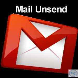 how to unsend an email in Gmail