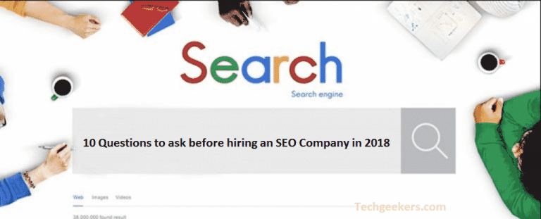 10 Questions to ask before hiring an SEO Company in 2018