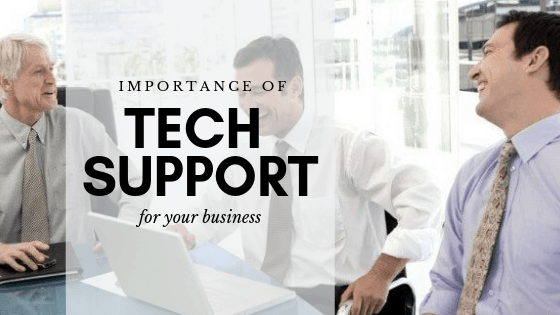 The Importance of Tech Support for Your Business 1
